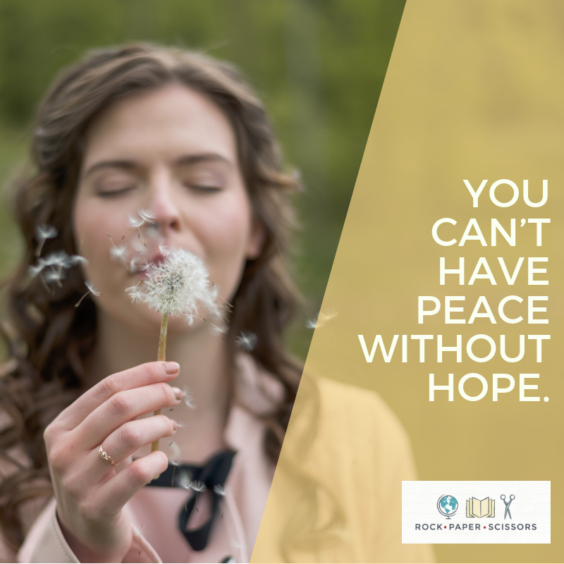 Text graphic stating "You can't have peace without hope" against a serene background of a sunrise over calm waters.